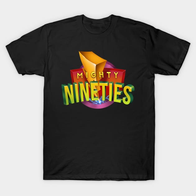 Mighty 90s T-Shirt by juanotron